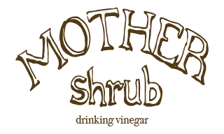 Mother Shrub